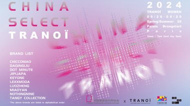 2024 CHINA SELECT @ TRANOI 再度綻放巴黎時(shí)裝周